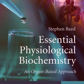 Essential Physiological Biochemistry An Organ Based Approach