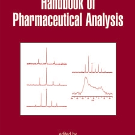 Handbook of Pharmaceutical Analys is Drugs and the Pharmaceutical Sciences