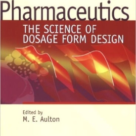 Pharmaceutics The Science of Dosage Form Design Second
